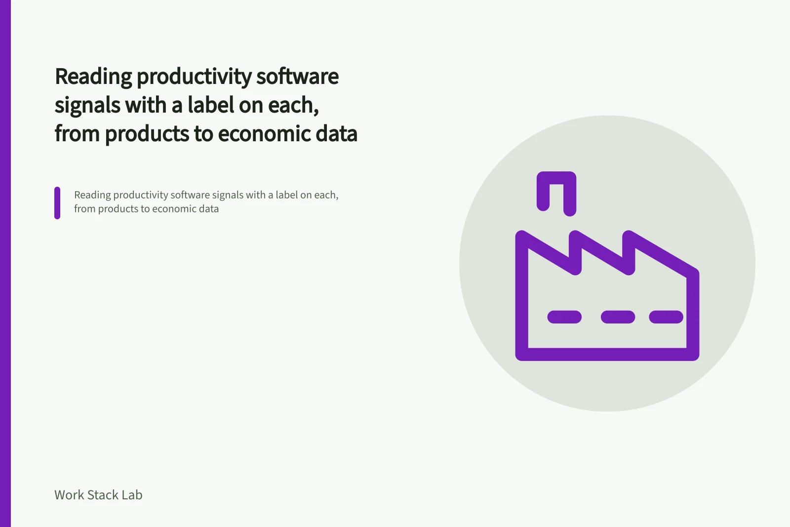 Reading productivity software signals with a label on each, from products to economic data